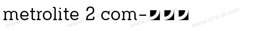 metrolite 2 com字体转换